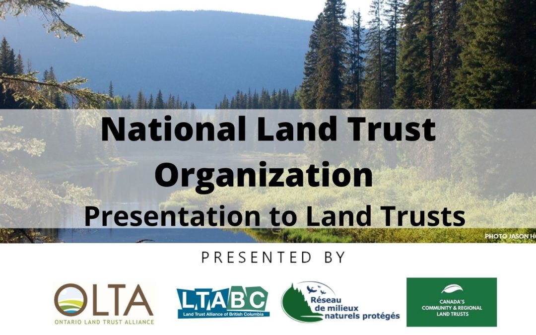 National Land Trust Organization – Presentation to Land Trusts